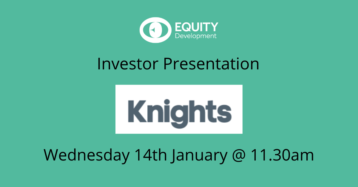 Knights: Investor Presentation (Interim Results) - 14th January 2026