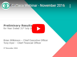 Gattaca - FY Results - Investor Presentation video - November 2016